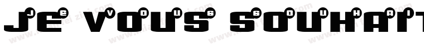 Je vous souhaite un avenir字体转换